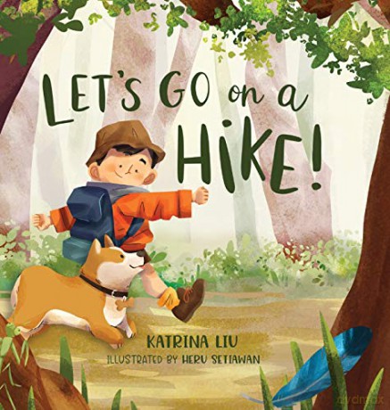 Let's go on a hike! (a family hiking adventure!) - Katrina Liu [KSIĄŻKA]