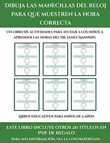 Libros educativos para ninos de 5 anos (Dibuja las manecillas del reloj para que muestren la hora correcta): Este libro contiene 30 fichas con actividades a todo color para ninos de 5 a 6 anos (42) - James Manning [KSIĄŻKA]
