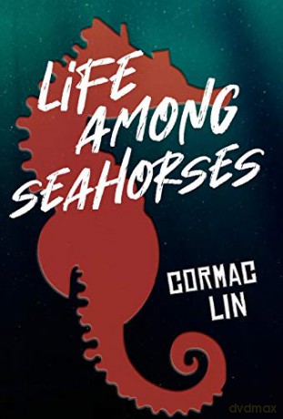 Life Among Seahorses - Cormac Lin [KSIĄŻKA]