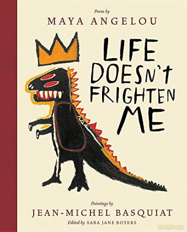 Life Doesn't Frighten Me (Twenty-fifth Anniversary Edition) - Maya Angelou [KSIĄŻKA]