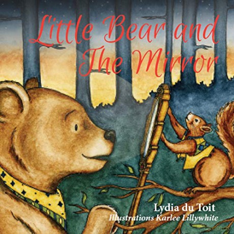 LITTLE BEAR AND THE MIRROR - Lydia du Du Toit [KSIĄŻKA]