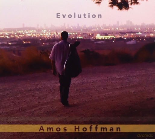 Amos Hoffman with Avishai Cohen: Evolution (digipack) [CD]