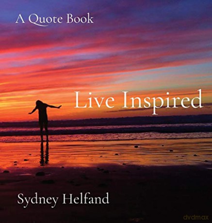 Live Inspired: A Quote Book - Sydney Ariel Helfand [KSIĄŻKA]