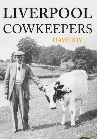 Liverpool Cowkeepers - Dave Joy [KSIĄŻKA]