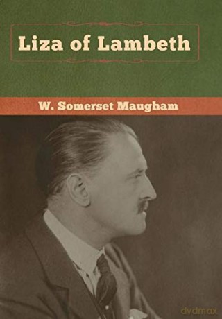 Liza of Lambeth - W. Somerset Maugham [KSIĄŻKA]