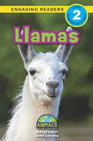 Llamas: Animals That Make a Difference! (Engaging Readers, Level 2) (16) - Ashley Lee [KSIĄŻKA]