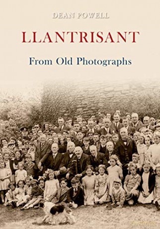 Llantrisant From Old Photographs - Dean Powell [KSIĄŻKA]