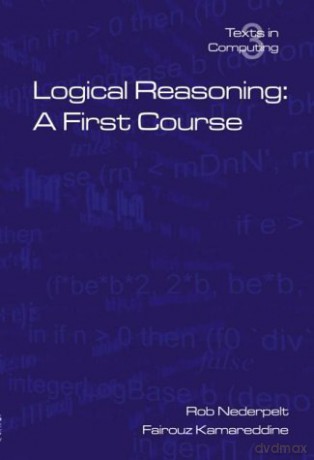 Logical Reasoning: A First Course - Rob Nederpelt [KSIĄŻKA]