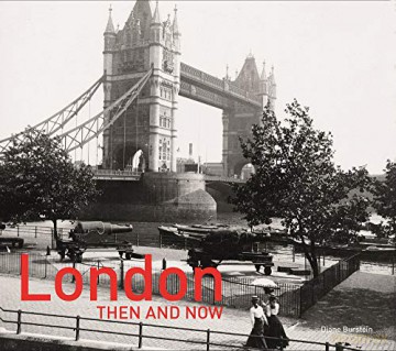 London Then and Now: Revised Second Edition - Vaughan Grylls [KSIĄŻKA]