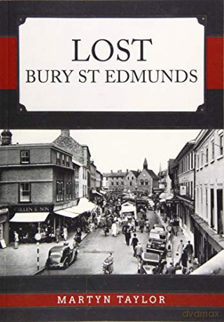 Lost Bury St Edmunds - Martyn Taylor [KSIĄŻKA]