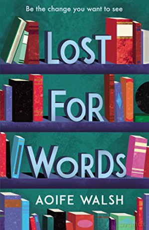 Lost for Words - Aoife Walsh [KSIĄŻKA]
