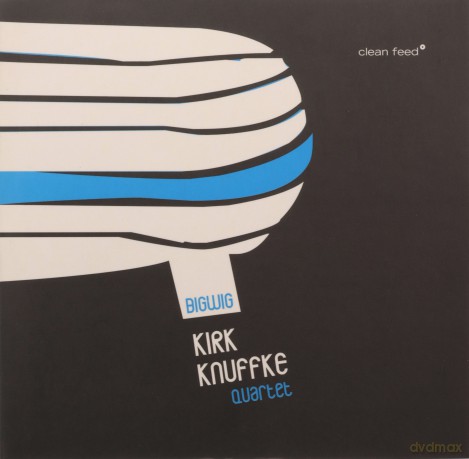 Kirk Knuffke Quartet: Big Wig [CD]