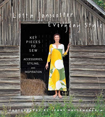 Lotta Jansdotter Everyday Style: Key Pieces to Sew + Accessories, Styling, and Inspiration - Lotta Jansdotter [KSIĄŻKA]