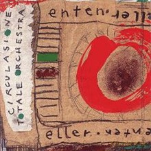 Circulasione Totale Orchestra with Frode Gjerstad: Enten Eller (Either Or) [CD]