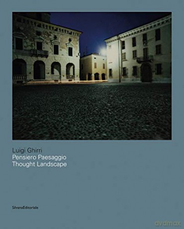 Luigi Ghirri: Thought Landscapes - Silvana Editoriale [KSIĄŻKA]