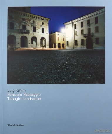 Luigi Ghirri: Thought Landscapes - Silvana Editoriale [KSIĄŻKA]