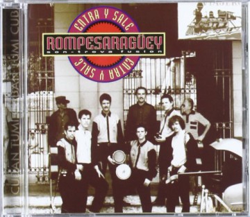 Rompesaraguey: Entra Y Sale [CD]