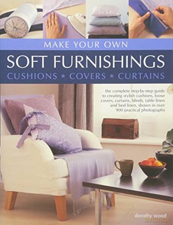Make Your Own Soft Furnishings: Cushions, Covers, Curtains - Dorothy Wood [KSIĄŻKA]