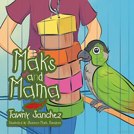 Maks and Mama - Tawny Sanchez [KSIĄŻKA]