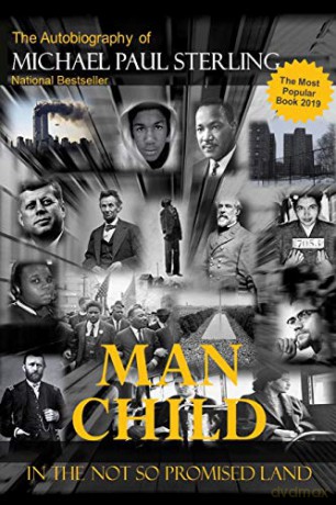 Man Child in the Not So Promised Land - Apostle Michael P. Sterling [KSIĄŻKA]