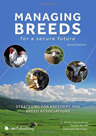Managing Breeds for a Secure Future: Strategies for Breeders and Breed Associations: Strategies for Breeders and Breed Associations (Second Edition) - D. Phillip Sponenberg [KSIĄŻKA]