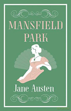 Mansfield Park (Alma Classics Evergreens) - Jane Austen [KSIĄŻKA]
