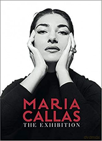 Maria Callas: The Exhibition (Hb) - Massimiliano Capella [KSIĄŻKA]