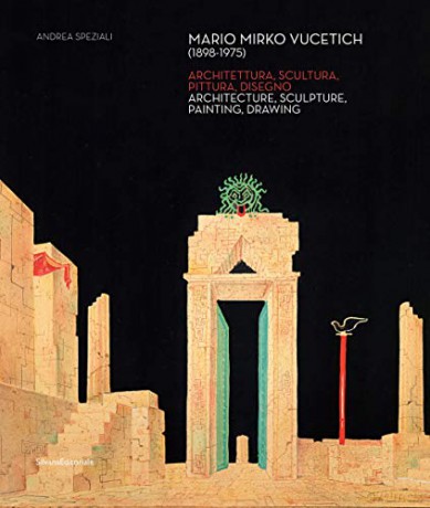 Mario Mirko Vucetich: From Futurism to the Novecento - Andrea Speziali [KSIĄŻKA]