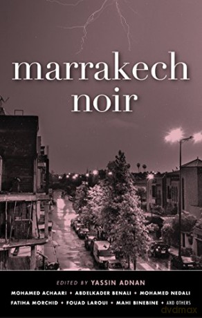 Marrakech Noir (Akashic Noir) - Yassin Adnan [KSIĄŻKA]