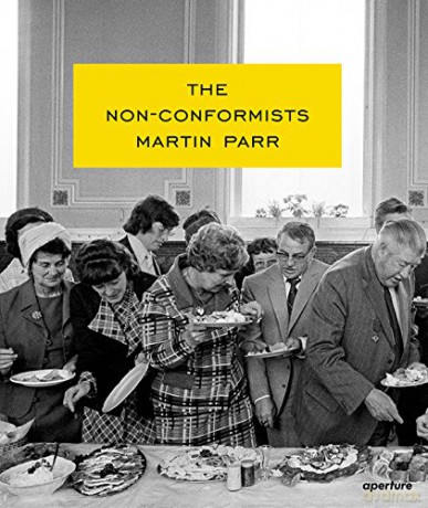 Martin Parr: The Non-Conformists - Martin Parr [KSIĄŻKA]
