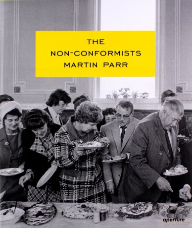 Martin Parr: The Non-Conformists - Martin Parr [KSIĄŻKA]