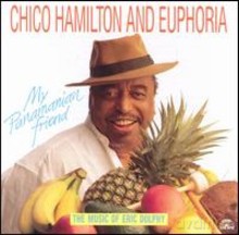 Chico Hamilton: My Panamanian Friend [CD]