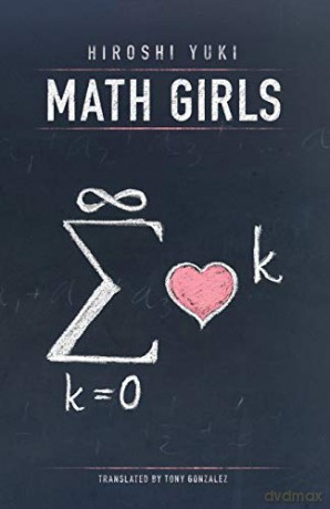 Math Girls - Hiroshi Yuki [KSIĄŻKA]