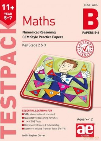 Maths Year 5-7 Testpack B Papers 5-8: Numerical Reasoning CEM Style Practice Papers - Stephen C. Curran [KSIĄŻKA]