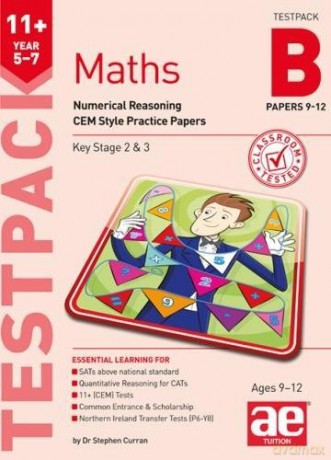 Maths Year 5-7 Testpack B Papers 9-12: Numerical Reasoning CEM Style Practice Papers - Stephen C. Curran [KSIĄŻKA]