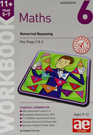 Maths Year 5-7 Workbook 6: Numerical Reasoning - Stephen C. Curran [KSIĄŻKA]