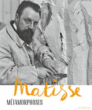 Matisse - Metamorphoses (French edition) - Kunsthaus Zurich [KSIĄŻKA]