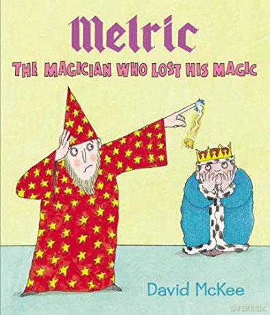 Melric the Magician Who Lost His Magic - David McKee [KSIĄŻKA]