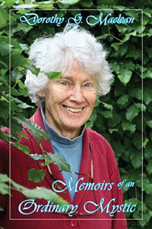 Memoirs of an Ordinary Mystic - Dorothy G. MacLean [KSIĄŻKA]