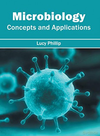 Microbiology: Concepts and Applications - Lucy Phillip [KSIĄŻKA]