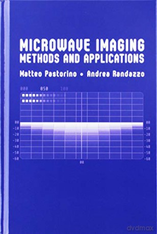 Microwave Imaging Methods and Applications (Artech House Microwave Library) - Andrea Randazzo [KSIĄŻKA]