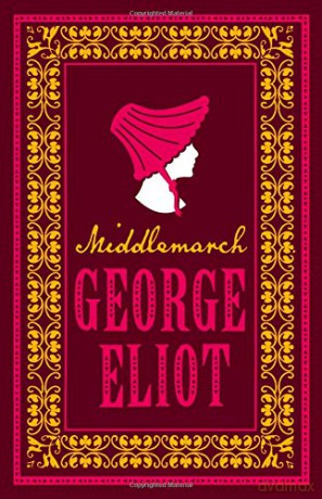 Middlemarch (Alma Classics Evergreens) - George Eliot [KSIĄŻKA]