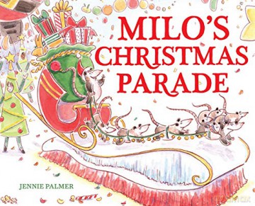 Milo's Christmas Parade - Jennie Palmer [KSIĄŻKA]