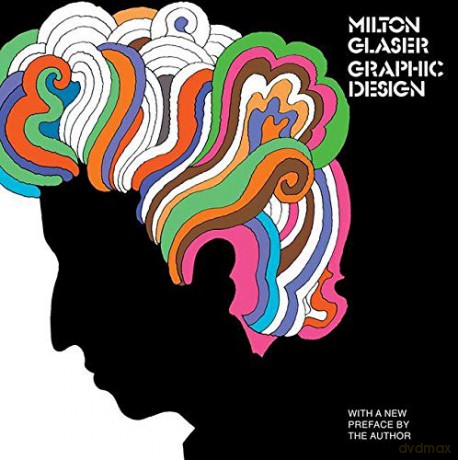 Milton Glaser: Graphic Design - Milton Glaser [KSIĄŻKA]
