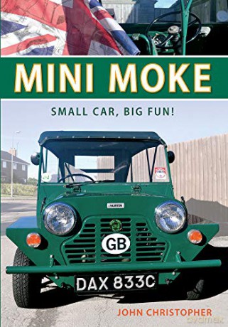 Mini Moke: Small Car, Big Fun - John Christopher [KSIĄŻKA]