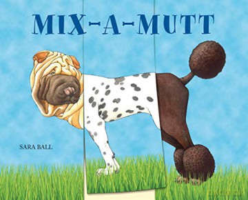 Mix-a-Mutt (Flip and Flop) - Sara Ball [KSIĄŻKA]