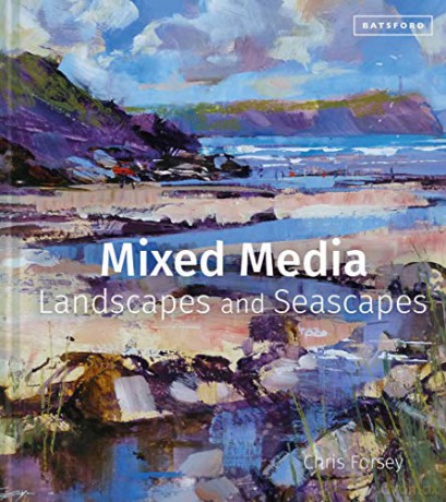 Mixed Media Landscapes and Seascapes - Chris Forsey [KSIĄŻKA]