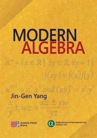 Modern Algebra - Jin-Gen Yang [KSIĄŻKA]