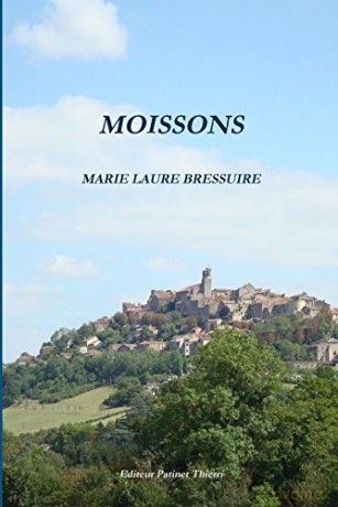 MOISSONS (LLB.ROMANS) - BRESSUIRE MARIE LAURE [KSIĄŻKA]