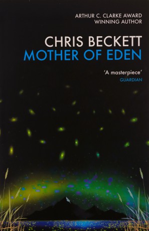 Mother of Eden (Dark Eden 2) - Chris Beckett [KSIĄŻKA]